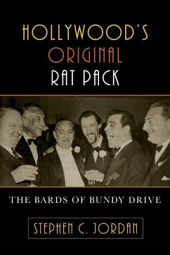 Hollywood's Original Rat Pack - Jordan, Stephen C