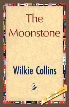 The Moonstone - Collins, Wilkie; Wilkie Collins