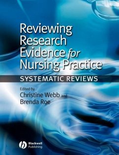Reviewing Research Evidence for Nursing Practice - Webb