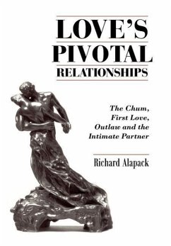 Love's Pivotal Relationships - Alapack, Richard