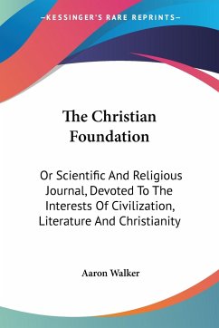 The Christian Foundation - Walker, Aaron