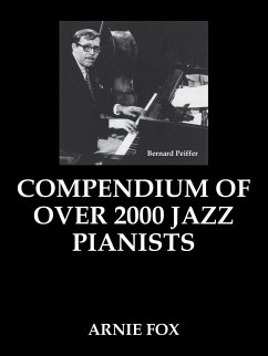 Compendium of over 2000 Jazz Pianists - Fox, Arnie