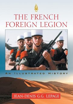 The French Foreign Legion - Lepage, Jean-Denis G. G.