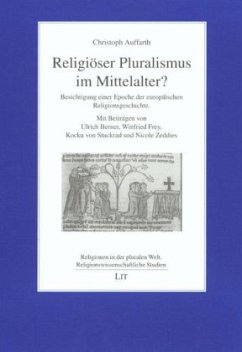 Religiöser Pluralismus im Mittelalter? - Auffarth, Christoph