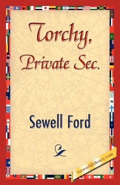 Torchy, Private SEC. - Sewell Ford, Ford; Sewell Ford