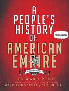 A People's History of American Empire - Zinn, Howard; Konopacki, Mike; Buhle, Paul