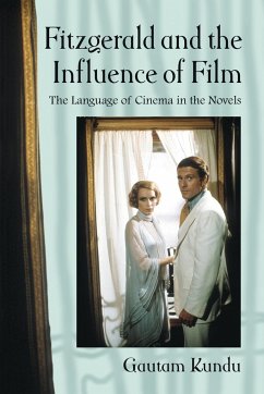 Fitzgerald and the Influence of Film - Kundu, Gautam