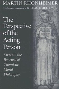 The Perspective of the Acting Person - Rhonheimer, Martin
