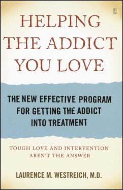 Helping the Addict You Love - Westreich, Laurence Michael
