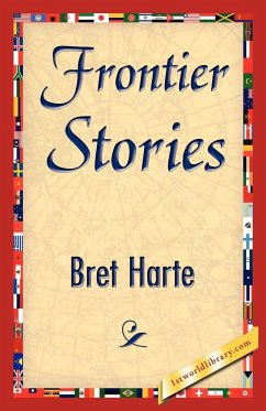 Frontier Stories - Harte, Bret