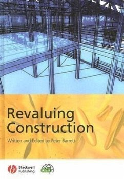 Revaluing Construction - Barrett, Peter