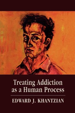 Treating Addiction as a Human Process - Khantzian, Edward J.