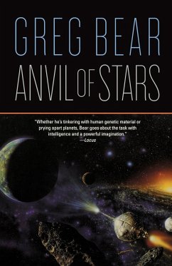 Anvil of Stars - Bear, Greg