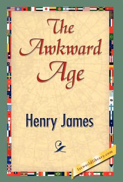 The Awkward Age - James, Henry Jr.; Henry James