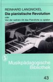 Die pianistische Revolution