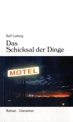 Das Schicksal der Dinge