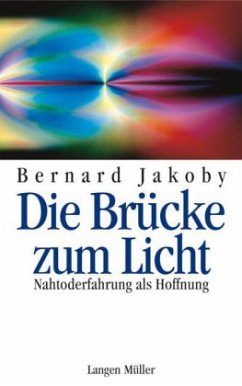 Die Brücke zum Licht - Jakoby, Bernard