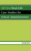 All New Real-Life Case Studies for School Administrators