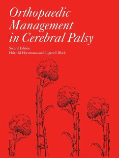 Orthopaedic Management in Cerebral Palsy 2nd Edition - Meeks Horstmann, Helen; Bleck, Eugene