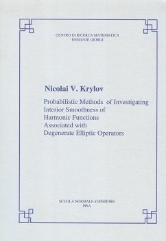 Probabilistic Methods of Investigating Interior Smoothness of Harmonic Functions Associated with Degenerate Elliptic Operators - Krylov, Nikolai