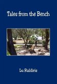 Tales from the Bench
