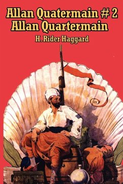 Allan Quatermain #2 - Haggard, H. Rider