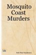 Mosquito Coast Murders - Bild 1