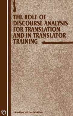 The Role of Discourse Analysis for Translation and Translator Training