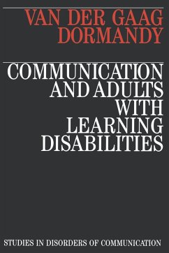 Communication and Adults with Learning Disabilities - Gaag, Anna van der; Dormandy, Klara