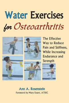 Water Exercises for Osteoarthritis - Rosenstein, Ann A