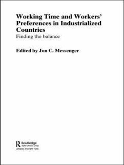 Working Time and Workers' Preferences in Industrialized Countries - Messenger, Jon C