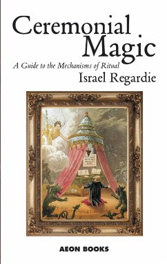 Ceremonial Magic - Regardie, Israel