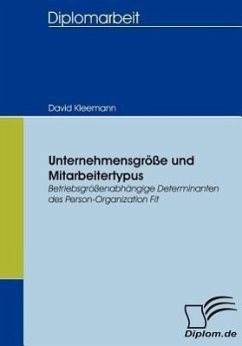 Unternehmensgröße und Mitarbeitertypus - Kleemann, David