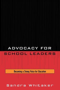 Advocacy for School Leaders - Whitaker, Sandra