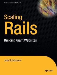 Scaling Rails: Building Giant Websites - Schairbaum, Josh