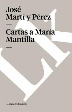 Cartas a María Mantilla - Martí Y. Pérez, José