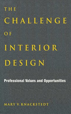 The Challenge of Interior Design - Knackstedt, Mary V