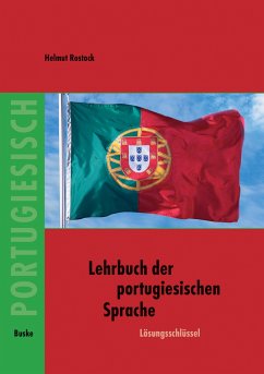 Lehrbuch der portugiesischen Sprache. Lösungsschlüssel - Rostock, Helmut