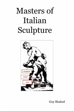 Masters of Italian Sculpture - Shaked, Guy