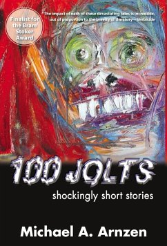 100 Jolts - Arnzen, Michael A.