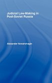 Judicial Law-Making in Post-Soviet Russia