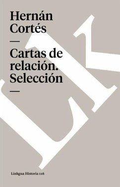 Cartas de Relación - Cortés, Hernán