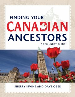 Finding Your Canadian Ancestors - Irvine, Sherry; Obee, Dave