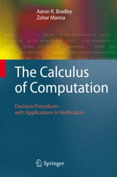 The Calculus of Computation - Bradley, Aaron R.;Manna, Zohar