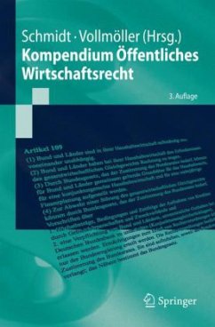 Kompendium Öffentliches Wirtschaftsrecht - Schmidt, Reiner / Vollmöller, Thomas (Hrsg.)