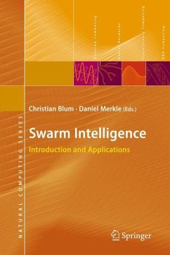 Swarm Intelligence - Blum, Christian / Merkle, Daniel (eds.)