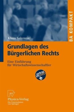 Grundlagen des Bürgerlichen Rechts - Sakowski, Klaus