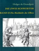 Die Zwei Schwerter, Band 2 Die Zwei Schwerter, Band 2