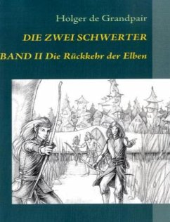 Die Zwei Schwerter, Band 2 - Grandpair, Holger de