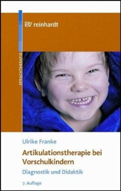 Artikulationstherapie bei Vorschulkindern - Franke, Ulrike